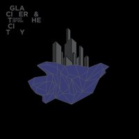 Ghost of You: Glacier and the City