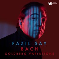 Say Fazil: Bach: Goldberg Variations