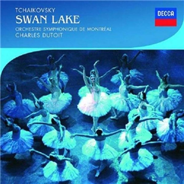 Charles Dutoit - Tchaikovsky: Swan Lake: Orchestre Symphonique de Montréal (Labutí jezero)