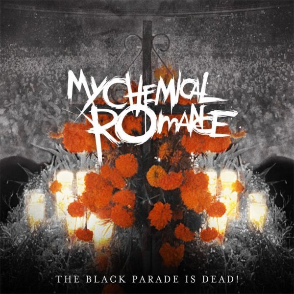 My Chemical Romance: The Black Parade Is Dead! Live