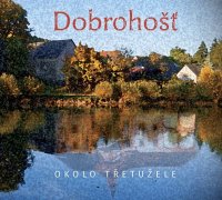 Dobrohošť: Okolo Třetužele