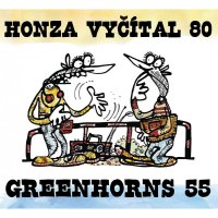 Vyčítal Honza & Greenhorns: Vyčítal Honza 80 & Greenhorns 55