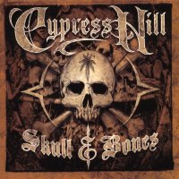 Cypress Hill: Skull & Bones