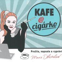 Kafe a cigárko (Marie Doležalová - Marie Doležalová)