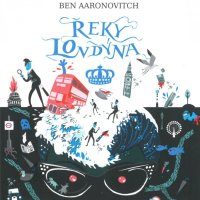 Řeky Londýna (Ben Aaronovitch - Tomáš Kobr)