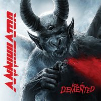 Annihilator: For Demented