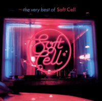 Soft Cell: The Very Best Of Soft Cell