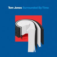 Jones Tom: Surrounded by Time