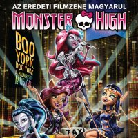 Soundtrack: Az Eredeti Filmzene Magyarul: Monster High: Boo York Boo York