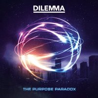 Dilemma: The Purpose Paradox (Coloured Vinyl)