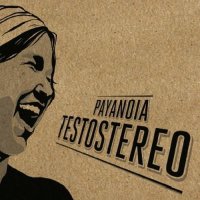 PayaNoia: TestoStereo