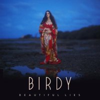 Birdy: Beautiful Lies (Deluxe Edition)