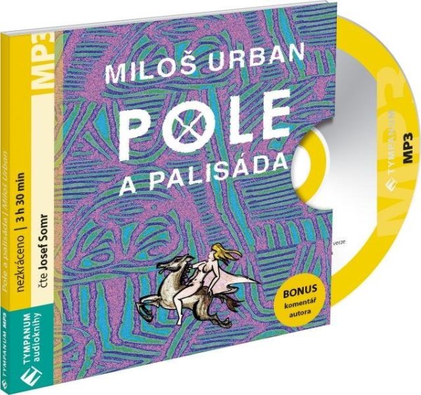 Pole a palisáda (Miloš Urban - Josef Somr)