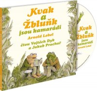 Kvak a Žbluňk jsou kamarádi (Arnold Lobel - Vojtěch Dyk, Jakub Prachař)