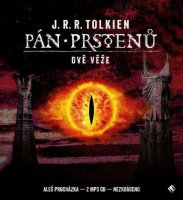 Pán prstenů: Dvě věže (John Ronald Reuel Tolkien - Aleš Procházka)