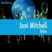 Mitchell Joni: Shine