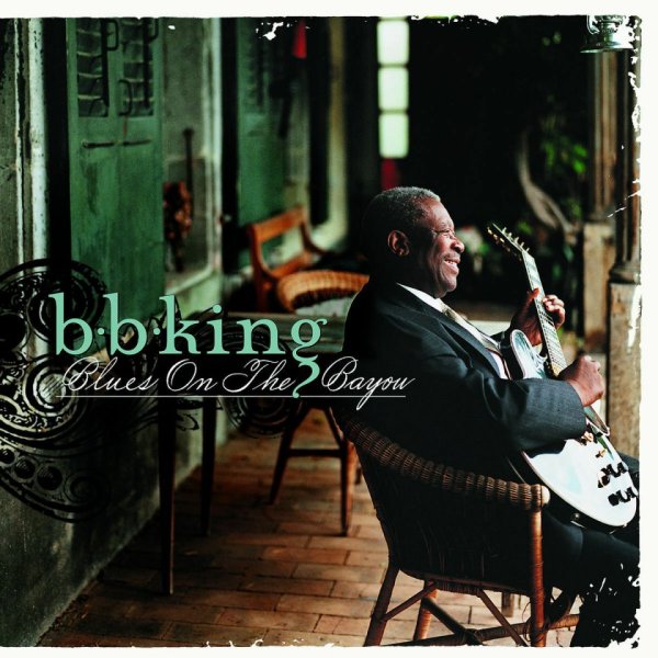 King ‎B.B.: Blues On The Bayou