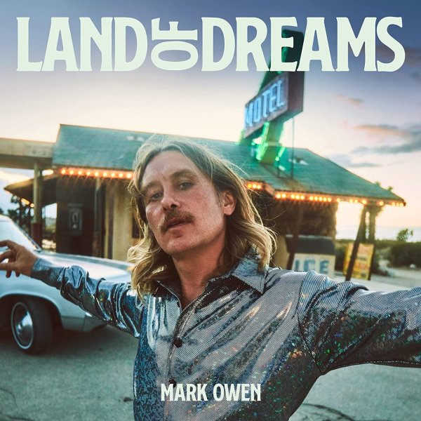 Owen Mark: Land Of Dreams