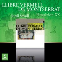 Jordi Savall, Hesperion XX: Llibre Vermell de Montserrat