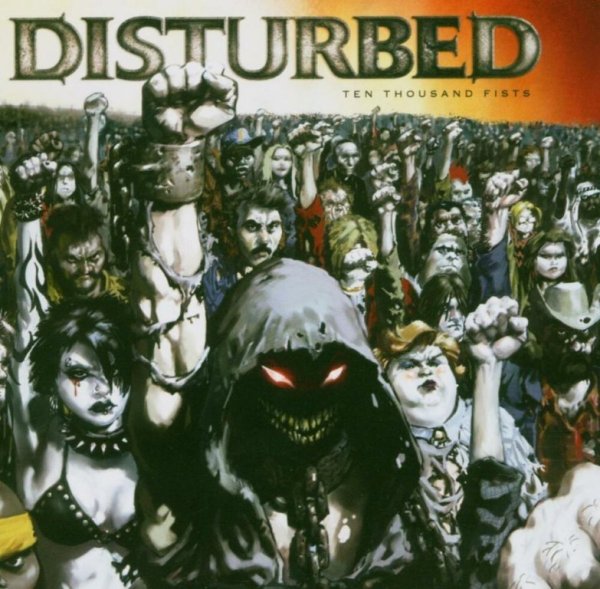 Disturbed: Ten Thousand Fists