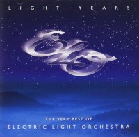 Electric Light Orchestra: Light Years: The Very Best Of Electric Light Orchestra