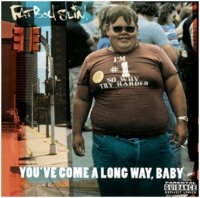 Fatboy Slim: You've Come A Long Way Baby