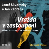 Zábrana: Vražda v zastoupení (Škvorecký - Hlavica Lukáš)