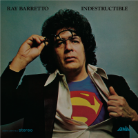 Barretto Ray: Indestructible (Remastered 2023)