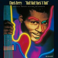 Berry Chuck: Hail! Hail! Rock'n'roll