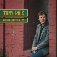 Rice Tony: Church Street Blues (Remastered 2024)
