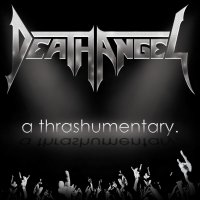 Death Angel: Trashumentary