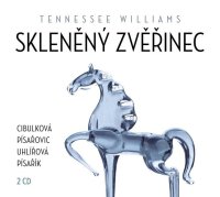 Tennessee Williams: Skleněný zvěřinec