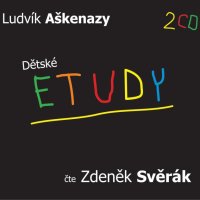 Ludvík Aškenazy: Dětské etudy