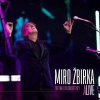 Žbirka Miro: Alive: Poslední koncert 2021