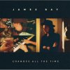 Bay James: Changes All The Time - CD