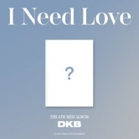 DKB: I Need Love