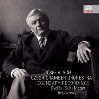 Josef Vlach & Český komorní orchestr: Legendární nahrávky