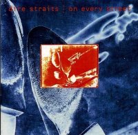 Dire Straits: On Every Street