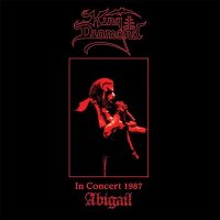 King Diamond: In Concert 1987: Abigail (Reedice 2020)