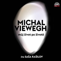 Viewegh Michal - Můj život po životě