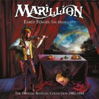 Marillion: Early Stages : Highlights - The Official Bootlegs Collection 1982-1988