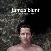 Blunt James: Once Upon A Mind