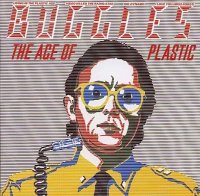 Buggles: Age Of Plastic
