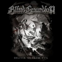 Blind Guardian: Deliver Us From Evil