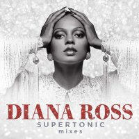 Ross Diana: Supertonic: Mixes