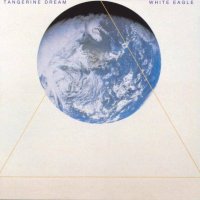 Tangerine Dream: White Eagle