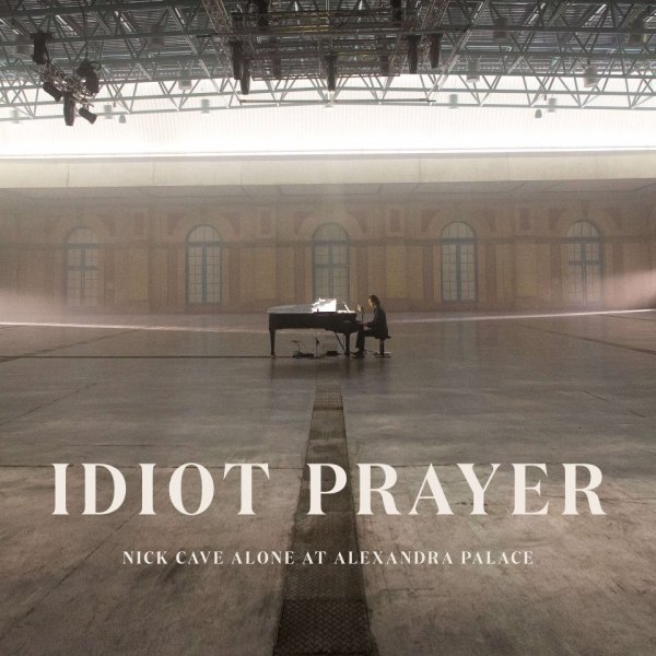 Nick Cave & The Bad Seeds: Idiot Prayer – Nick Cave Alone at Alexandra Palace