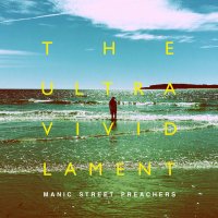 Manic Street Preachers: the Ultra Vivid Lament (Deluxe Edition)