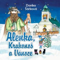 Alenka, Krakonoš a Vánoce (Šárková - Konvalinková Naďa)