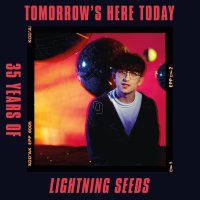 Lightning Seeds: Tomorrow's Here Today